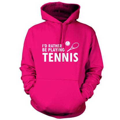 I'd Rather Be Playing Tennis T Shirt