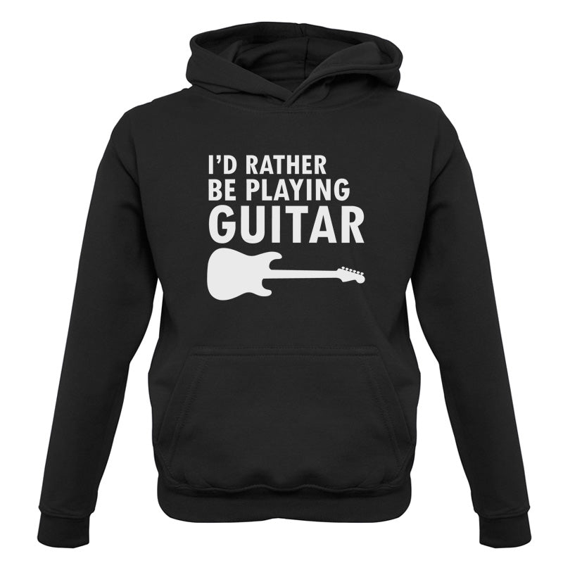 I'd Rather Be Playing Guitar Kids T Shirt