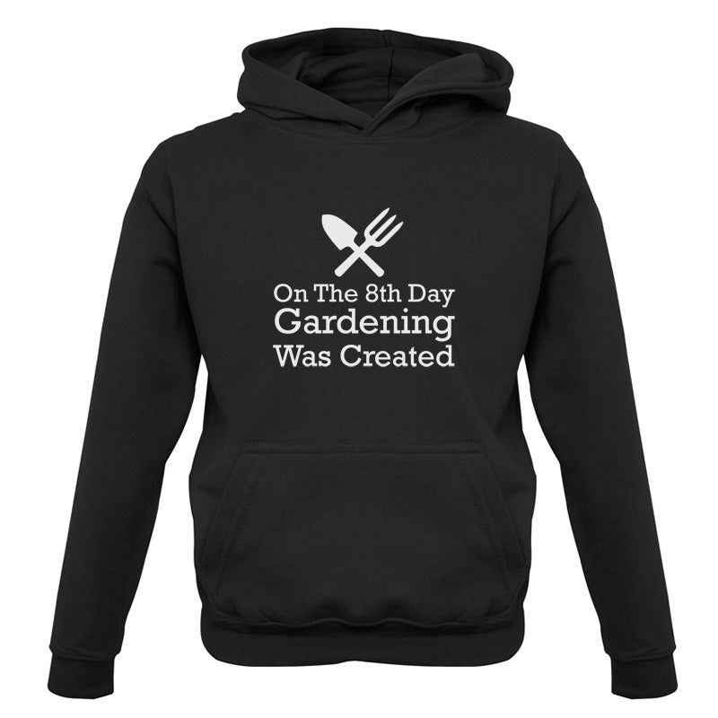 On The 8th Day Gardening Was Created Kids T Shirt