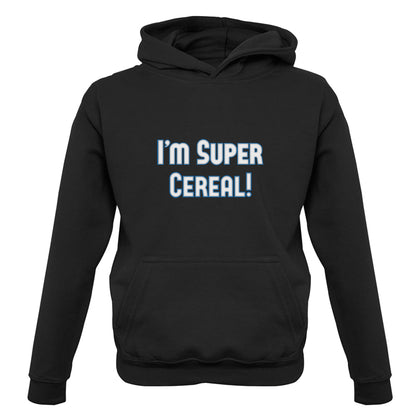I'm Super Cereal Kids T Shirt