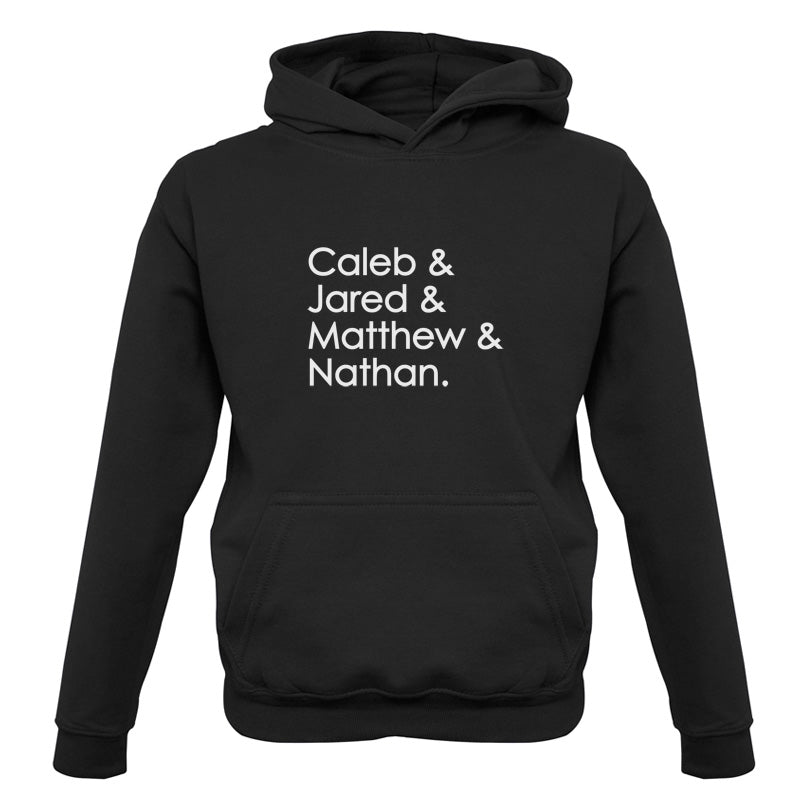Caleb & Jared & Matthew & Nathan Kids T Shirt