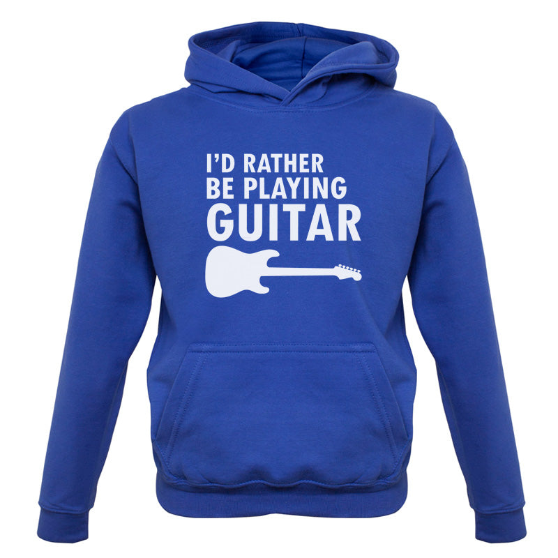 I'd Rather Be Playing Guitar Kids T Shirt