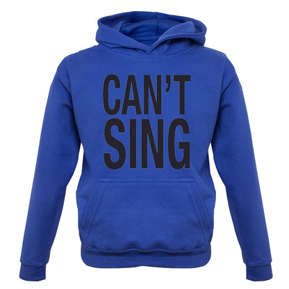 Can't Sing Kids T Shirt