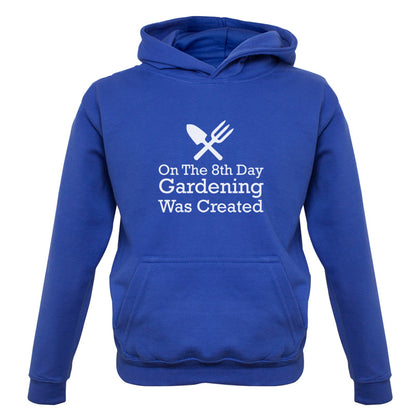 On The 8th Day Gardening Was Created Kids T Shirt