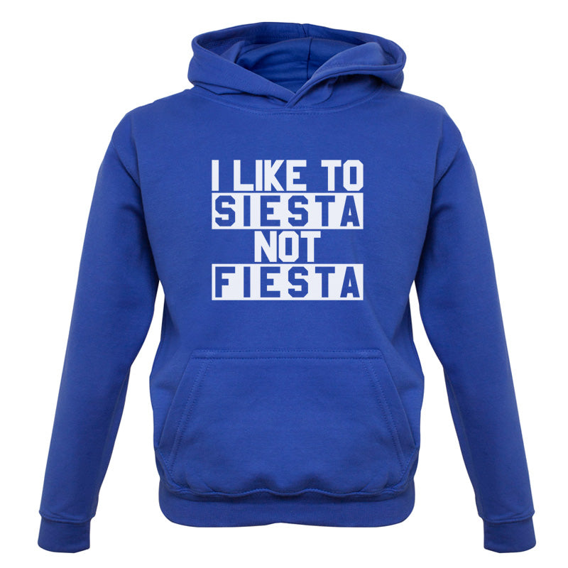 I Like To Siesta Not Fiesta Kids T Shirt