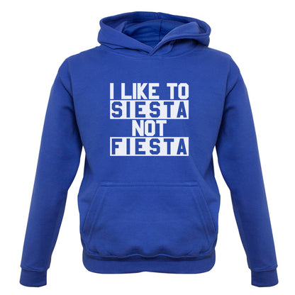 I Like To Siesta Not Fiesta Kids T Shirt