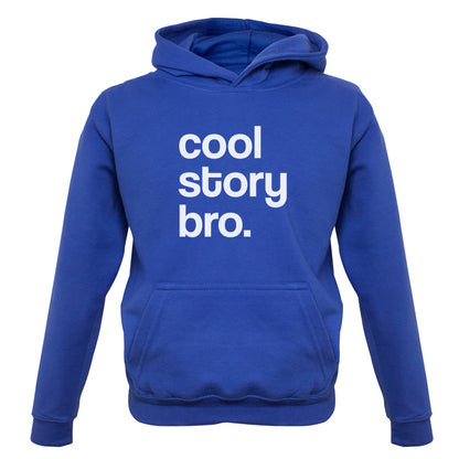 Cool Story Bro Kids T Shirt