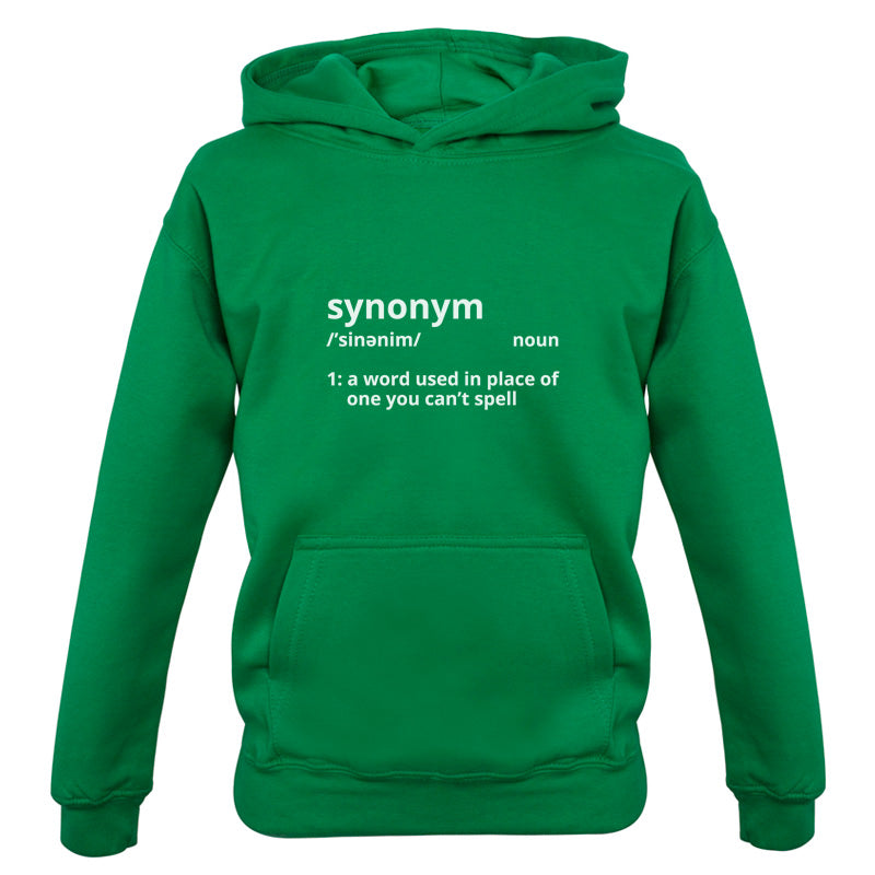 Synonym A Word In Place Of One You Can't Spell Kids T Shirt