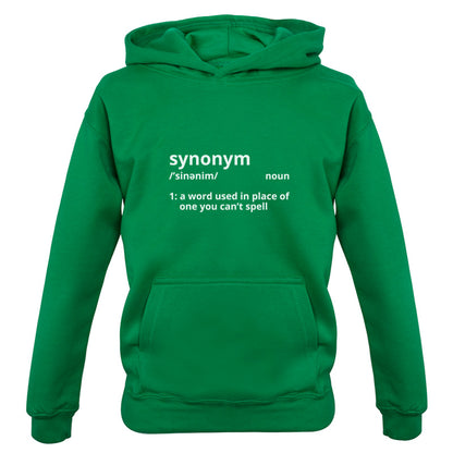 Synonym A Word In Place Of One You Can't Spell Kids T Shirt