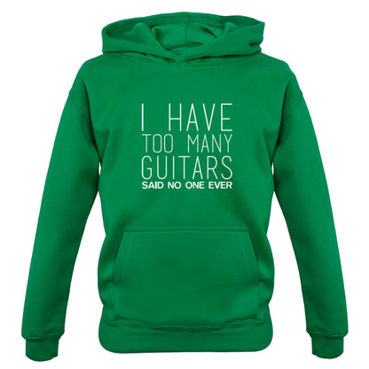 I Have Too Many Guitars SNE Kids T Shirt