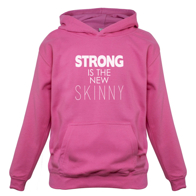 Strong Is The New Skinny Kids T Shirt