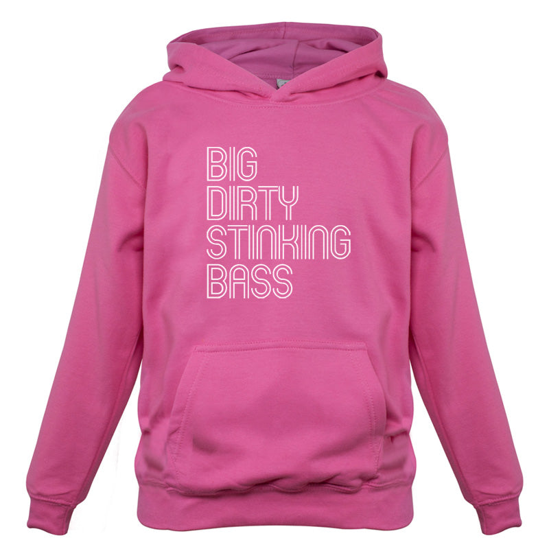 Big Dirty Stinking Bass Kids T Shirt