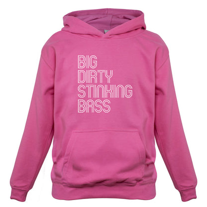 Big Dirty Stinking Bass Kids T Shirt