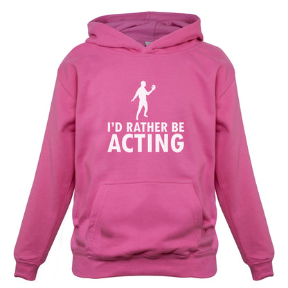 I'd Rather Be Acting Kids T Shirt