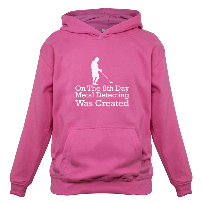 On The 8th Day Metal Detecting Was Created Kids T Shirt