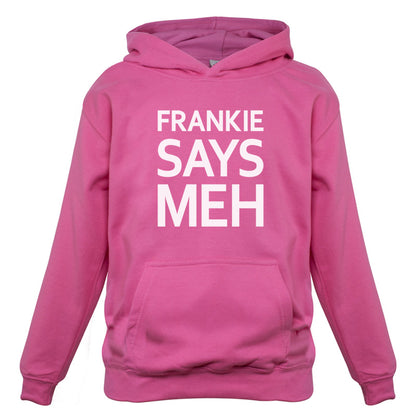 Frankie Says Meh Kids T Shirt