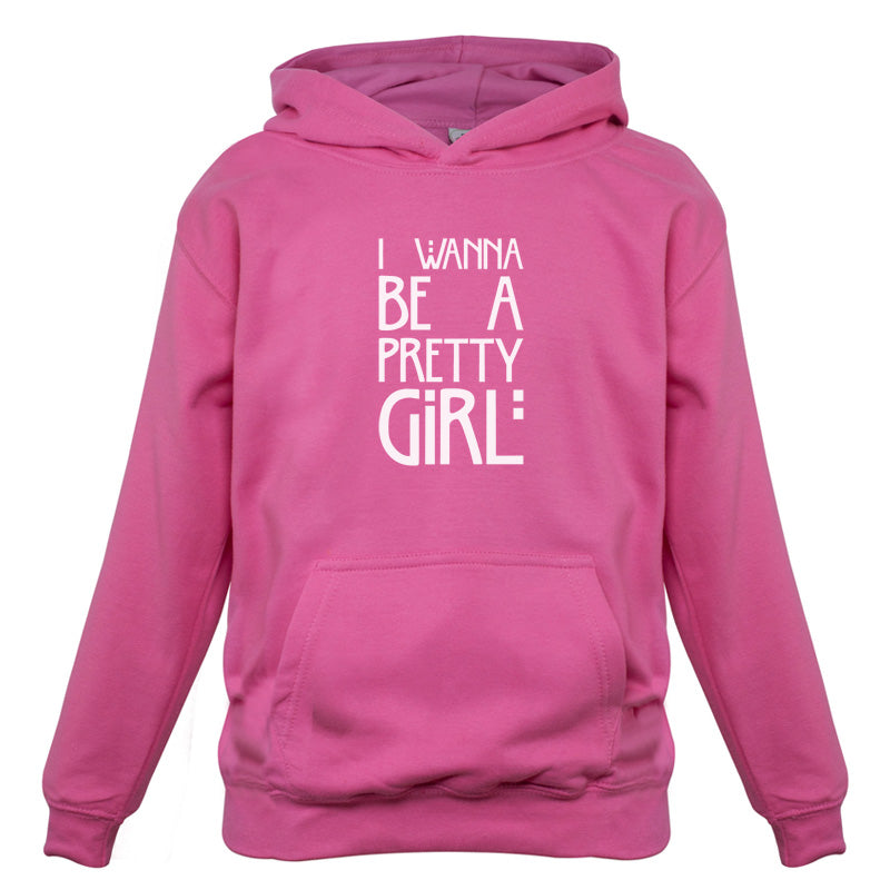 I Wanna Be A Pretty Girl Kids T Shirt