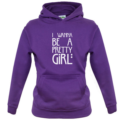 I Wanna Be A Pretty Girl Kids T Shirt