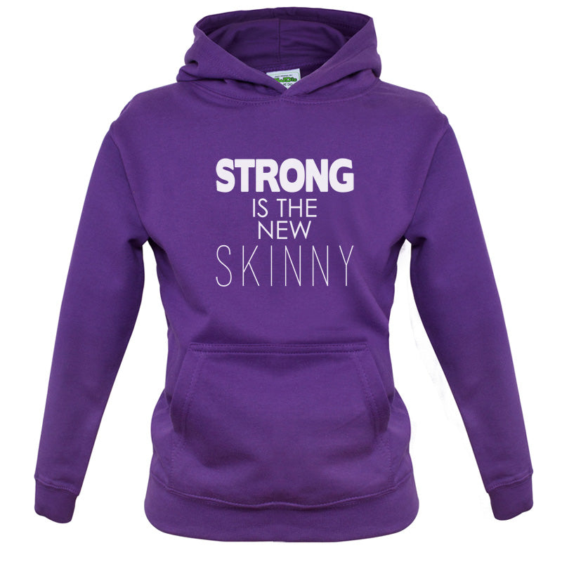 Strong Is The New Skinny Kids T Shirt