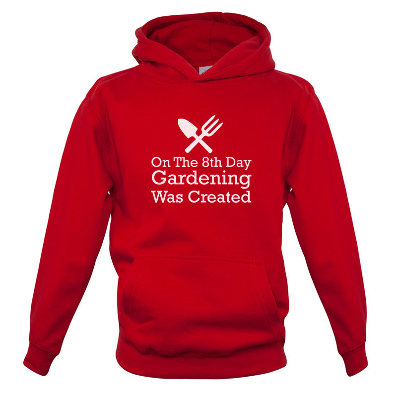 On The 8th Day Gardening Was Created Kids T Shirt