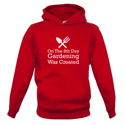 On The 8th Day Gardening Was Created Kids T Shirt