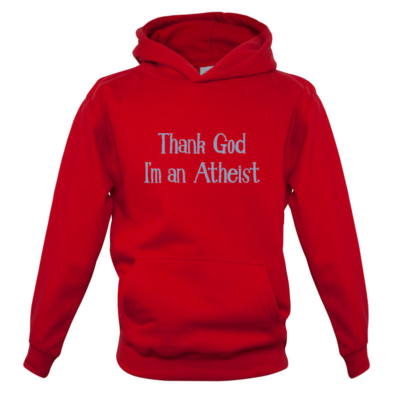 Thank God I'm An Atheist Kids T Shirt