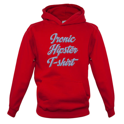 Ironic Hipster T-Shirt Kids T Shirt