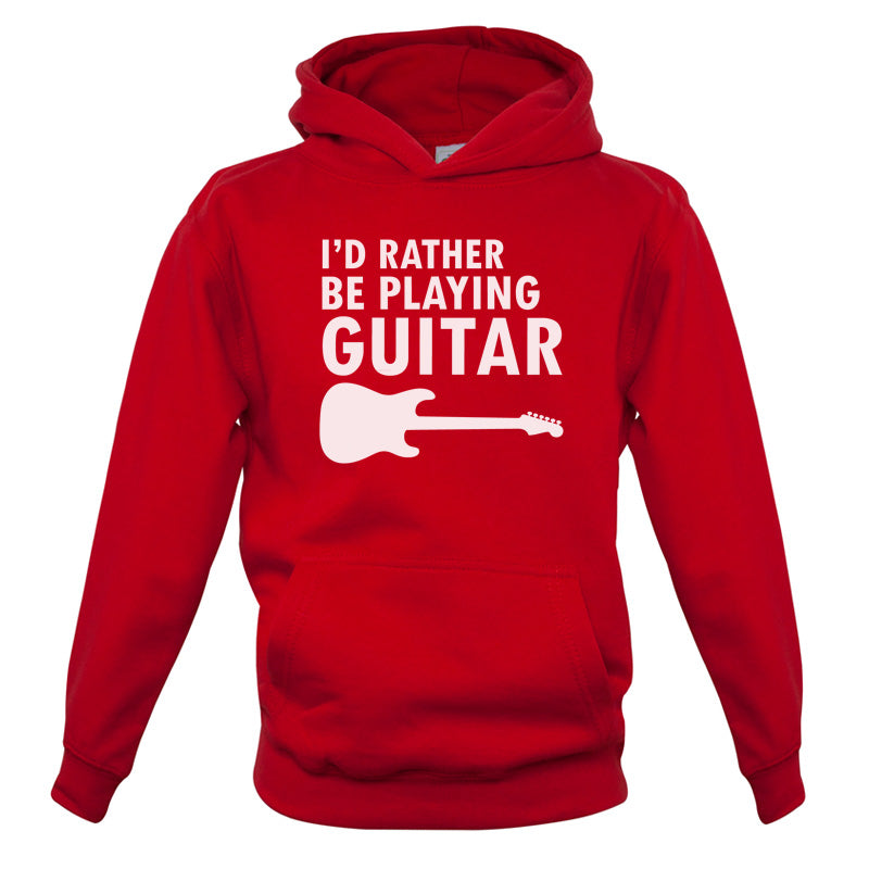 I'd Rather Be Playing Guitar Kids T Shirt