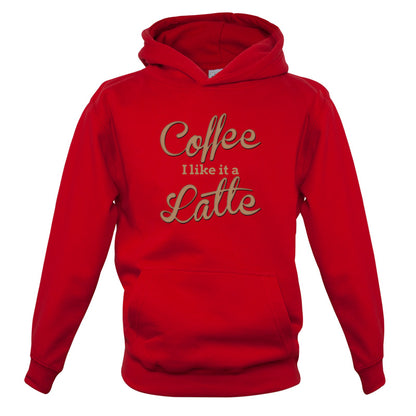 Coffee I Like It A Latte Kids T Shirt