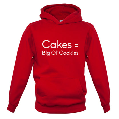 Cakes = Big Ol' Cookies Kids T Shirt