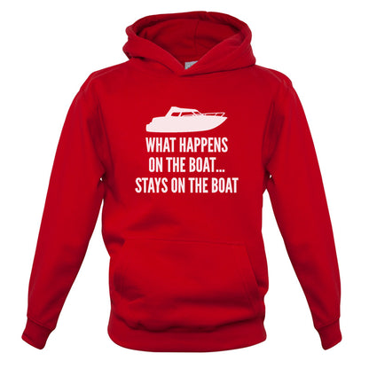 What Happens On The Boat, Stays On The Boat Kids T Shirt