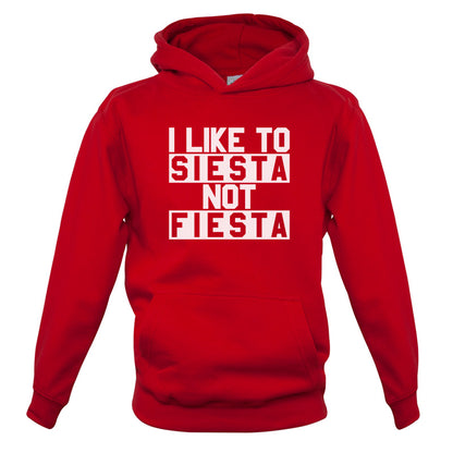 I Like To Siesta Not Fiesta Kids T Shirt