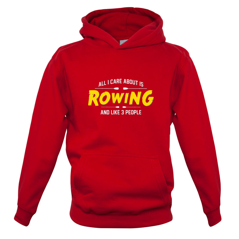 All I Care About Is Rowing Kids T Shirt