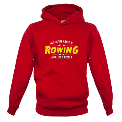 All I Care About Is Rowing Kids T Shirt