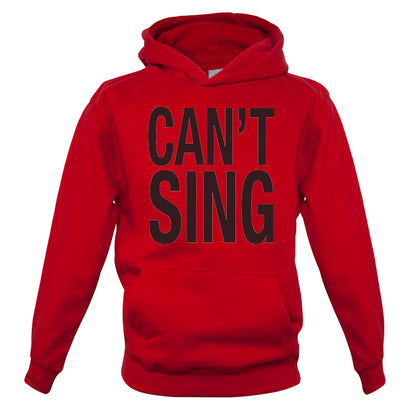 Can't Sing Kids T Shirt