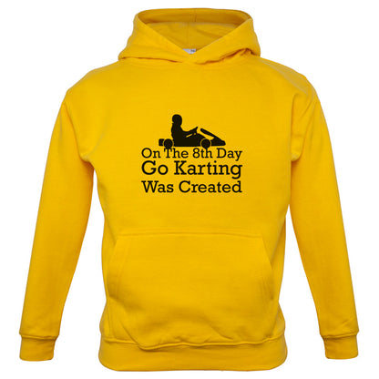 On The 8th Day Go Karting Was Created Kids T Shirt