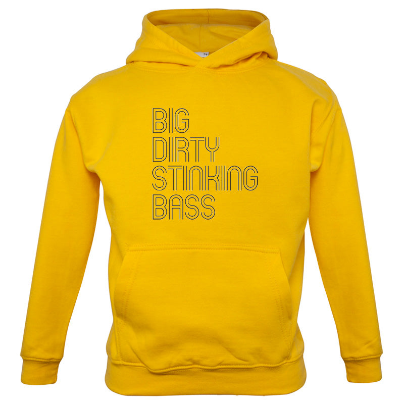 Big Dirty Stinking Bass Kids T Shirt