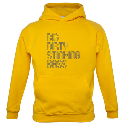 Big Dirty Stinking Bass Kids T Shirt