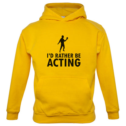 I'd Rather Be Acting Kids T Shirt