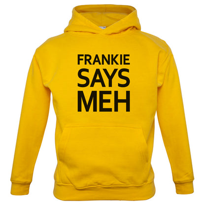 Frankie Says Meh Kids T Shirt