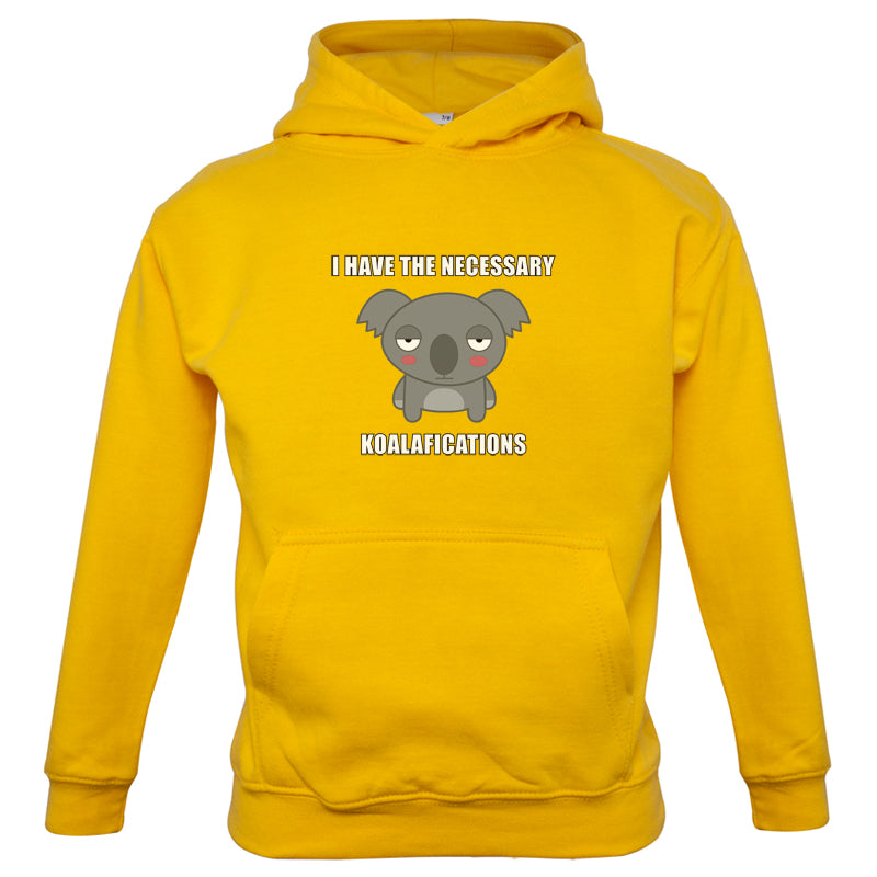 I Have The Necessary Koalafications Kids T Shirt