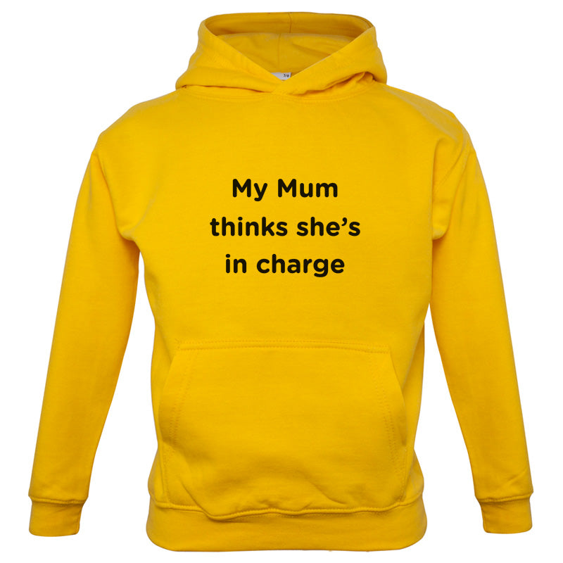 Mum Thinks She's In Charge Kids T Shirt