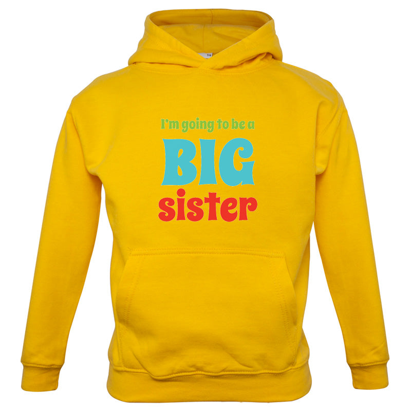 I'm Going To Be A Big Sister Baby T Shirt