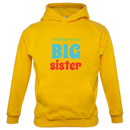 I'm Going To Be A Big Sister Baby T Shirt