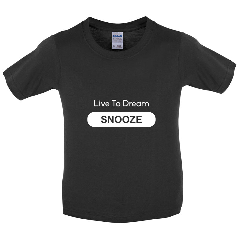 Live To Dream Snooze Kids T Shirt