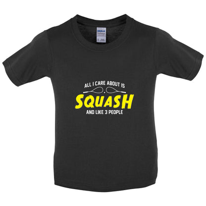 All I Care About Is Squash Kids T Shirt