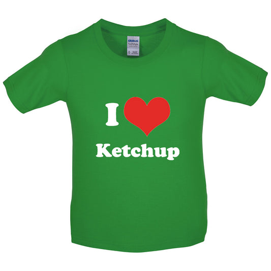 I Love Ketchup Kids T Shirt