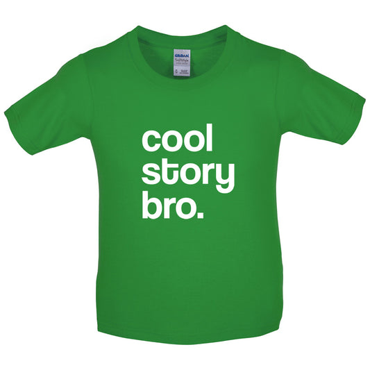 Cool Story Bro Kids T Shirt