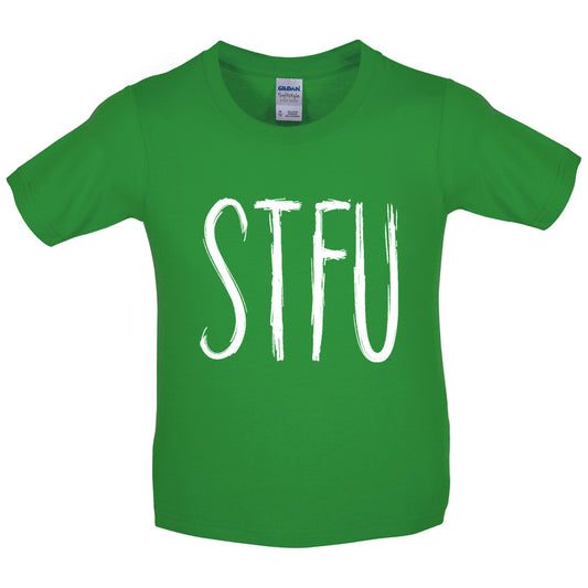 STFU Kids T Shirt