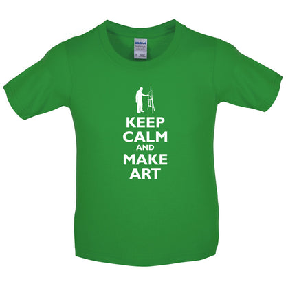 Keep Calm and Make Art Kids T Shirt